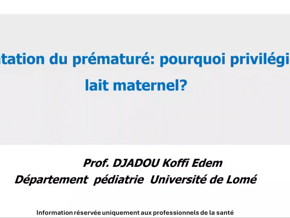Alimentation du prématuré pourquoi privilégier le lait maternel Prof DJADOU Koffi Edem