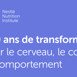 Les 10 ans de transformation: Nourrir le cerveau, le corps  et le comportement