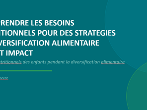Besoins nutritionnels des enfants pendant la diversification alimentaire - Pr Gouado