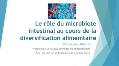 Le rôle du microbiote intestinal au cours de la diversification alimentaire